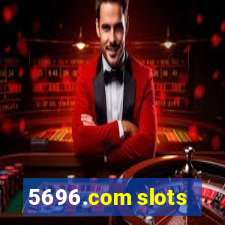 5696.com slots