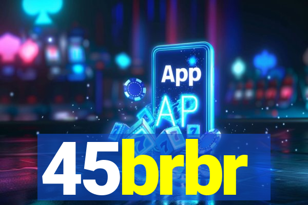 45brbr