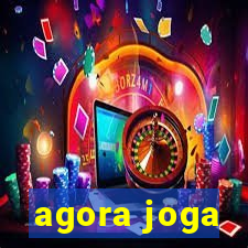 agora joga