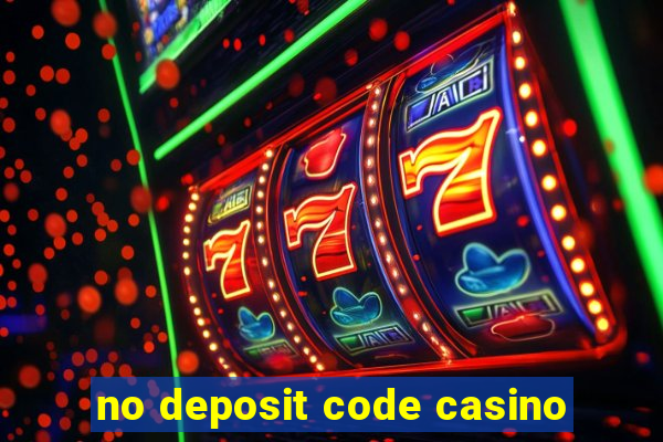 no deposit code casino