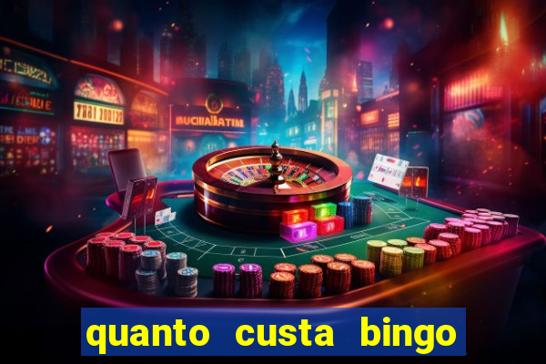 quanto custa bingo de brinquedo