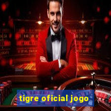 tigre oficial jogo