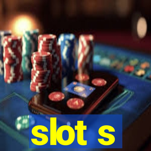 slot s