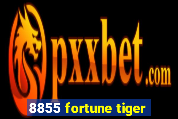 8855 fortune tiger