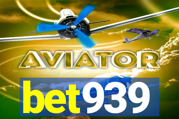 bet939