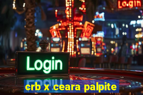 crb x ceara palpite