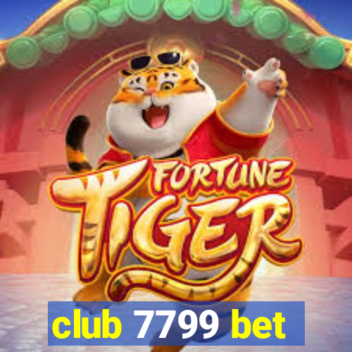 club 7799 bet