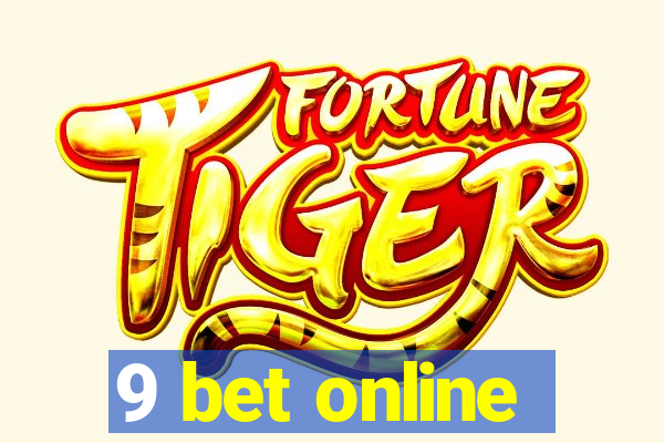 9 bet online