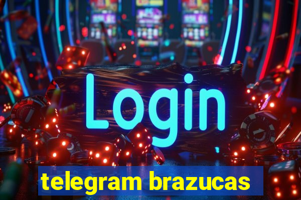 telegram brazucas