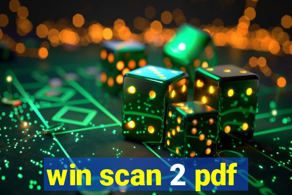 win scan 2 pdf