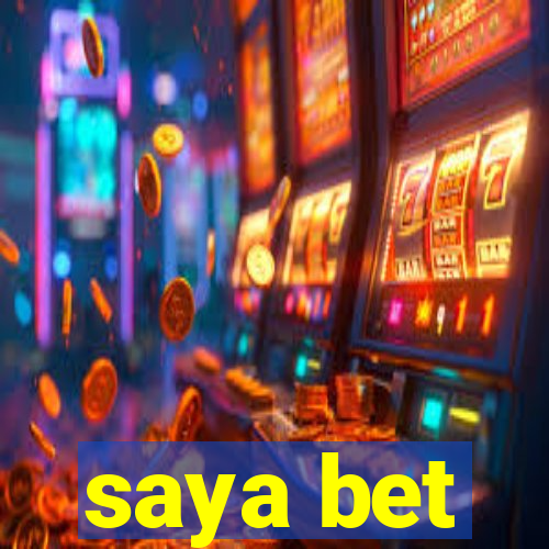 saya bet