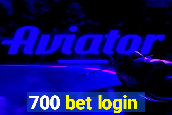 700 bet login