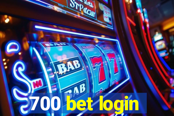 700 bet login