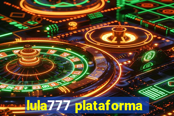 lula777 plataforma