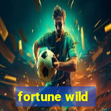 fortune wild