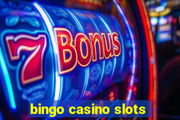 bingo casino slots