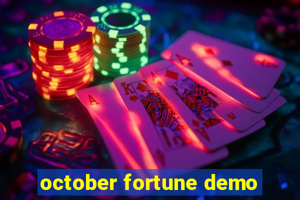 october fortune demo