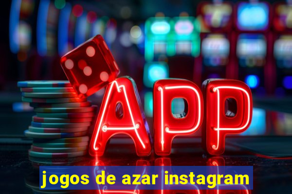 jogos de azar instagram