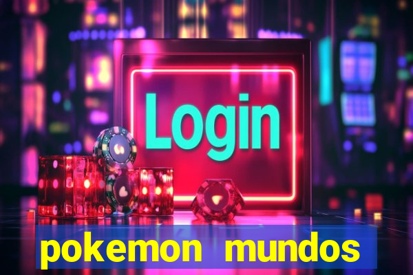 pokemon mundos elementais apk