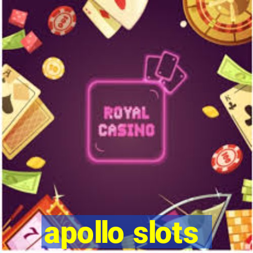 apollo slots