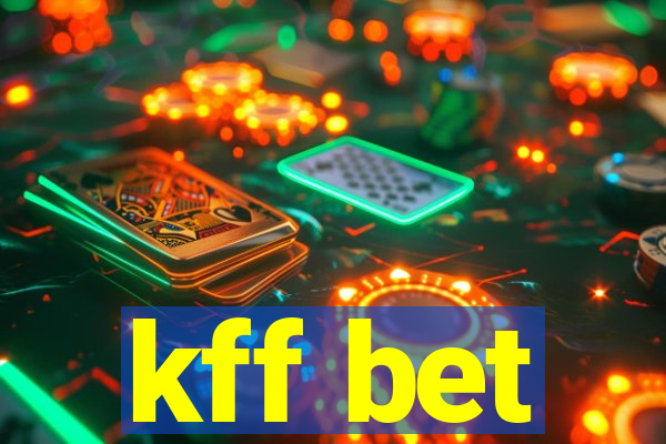 kff bet