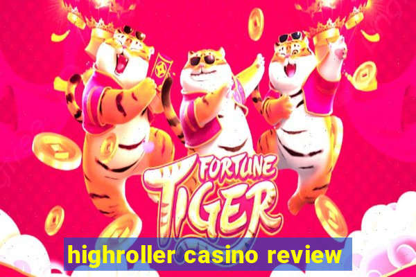 highroller casino review