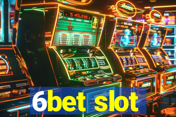 6bet slot