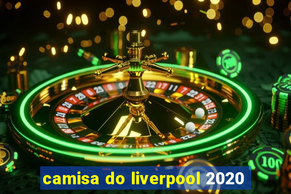 camisa do liverpool 2020