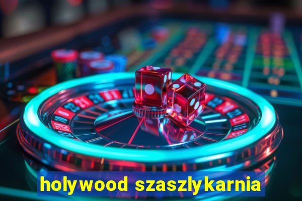 holywood szaszlykarnia