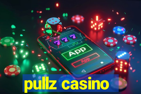 pullz casino