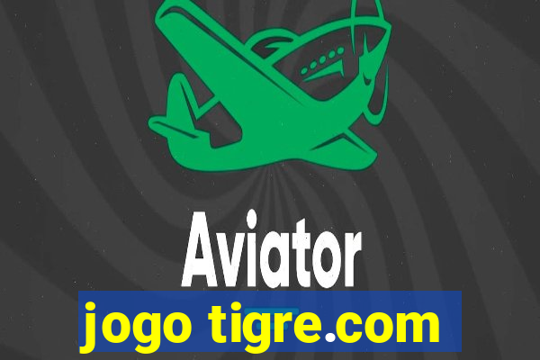 jogo tigre.com