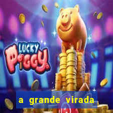 a grande virada (2010 dublado download)