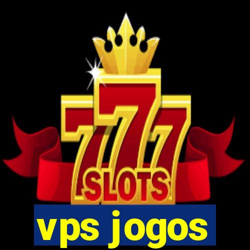 vps jogos