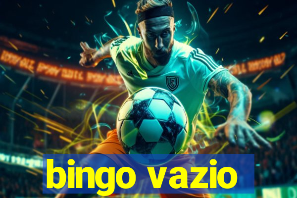 bingo vazio