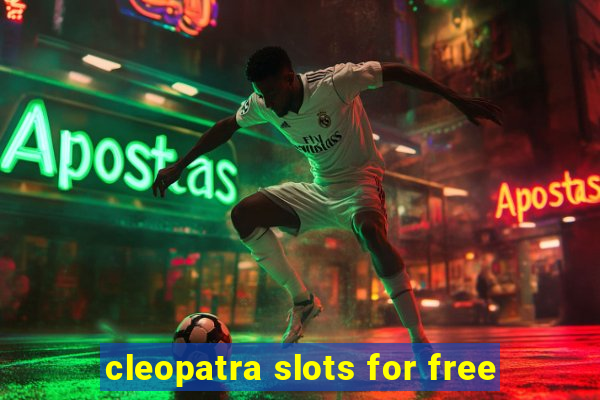 cleopatra slots for free