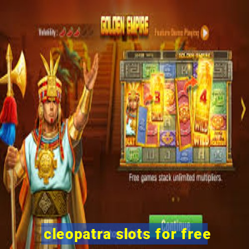 cleopatra slots for free