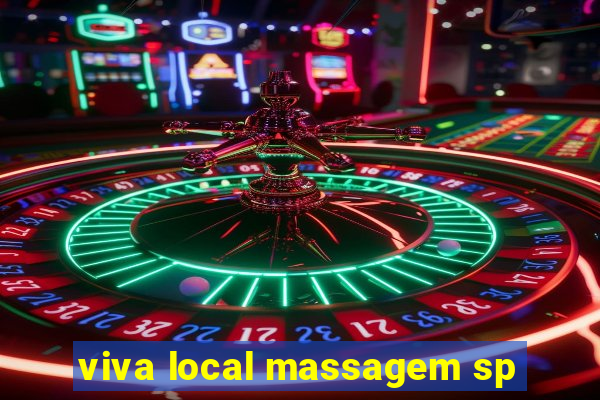 viva local massagem sp