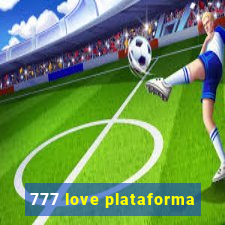 777 love plataforma