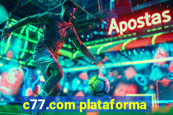 c77.com plataforma