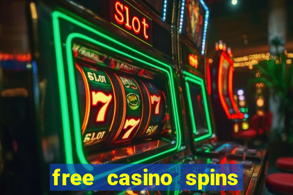 free casino spins no deposit