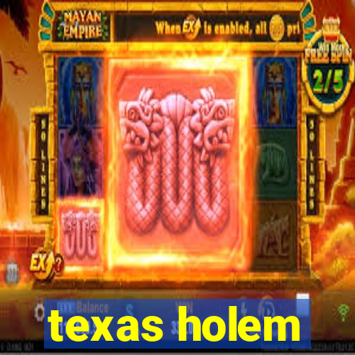 texas holem