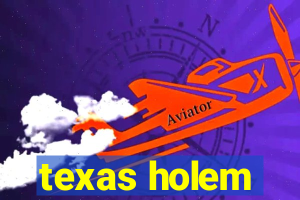 texas holem