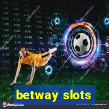 betway slots