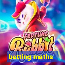 betting maths