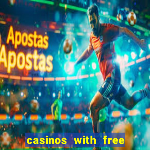 casinos with free money no deposit