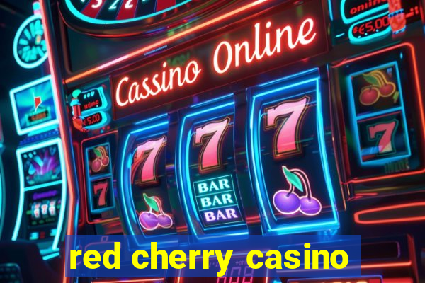 red cherry casino