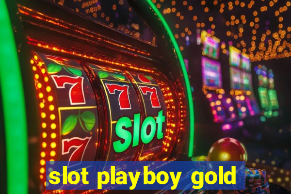 slot playboy gold