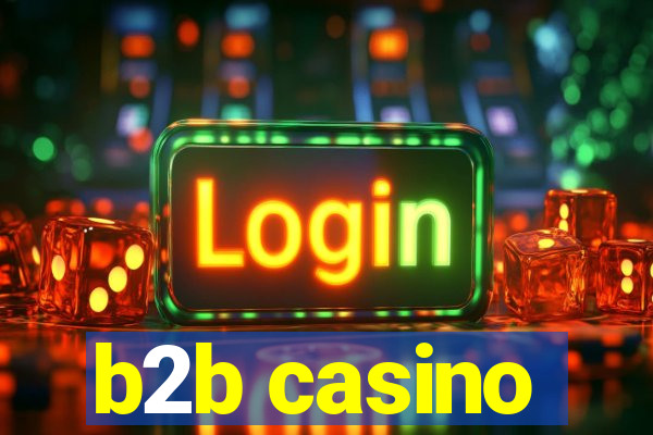 b2b casino