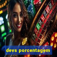 devs porcentagem