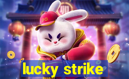 lucky strike